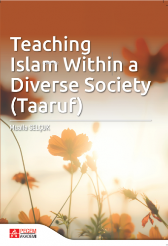 Teaching Islam Within a Diverse Society (Taaruf)