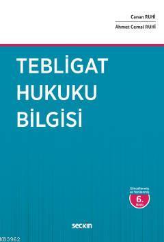 Tebligat Hukuku Bilgisi