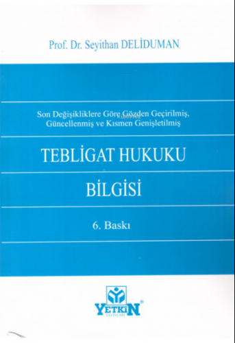 Tebligat Hukuku Bilgisi