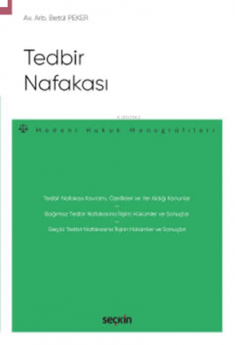 Tedbir Nafakası;– Medeni Hukuk Monografileri –