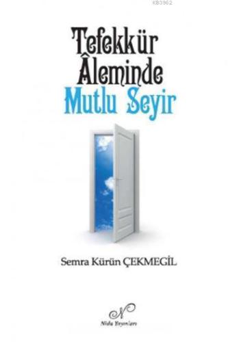 Tefekkür Aleminde Mutlu Seyir