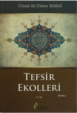 Tefsir Ekolleri 1. Cilt