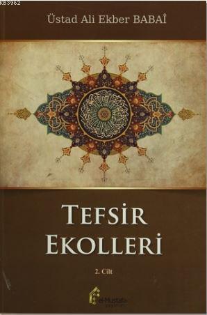 Tefsir Ekolleri 2. Cilt