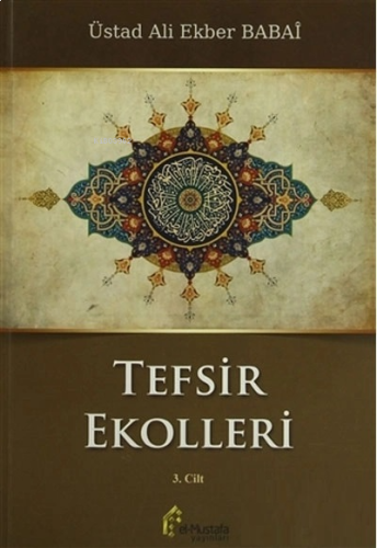 Tefsir Ekolleri 3. Cilt