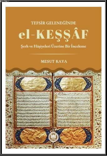 Tefsir Geleneğinde El - Keşşaf