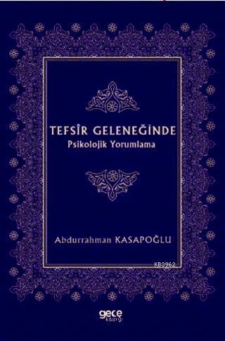 Tefsir Geleneğinde Psikolojik Yorumlama