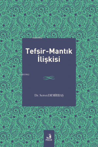 Tefsir-Mantık İlişkisi