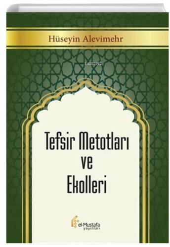 Tefsir Metotları ve Ekolleri