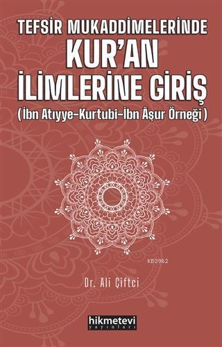 Tefsir Mukaddimelerinde Kur'an İlimlerine Giriş