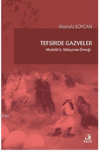 Tefsirde Gazveler