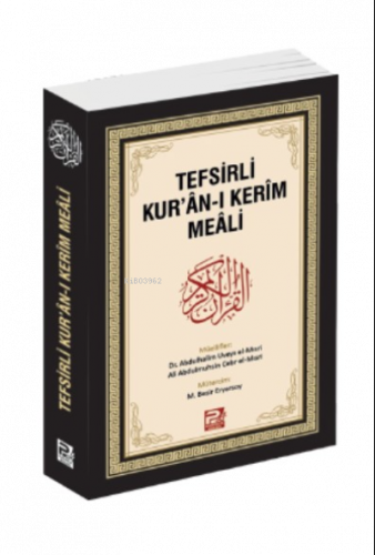 Tefsirli Kur'ân-ı Kerîm Meâli