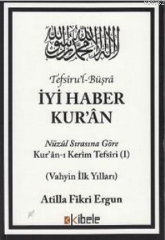 Tefsiru'l-Büşra - İyi Haber Kur'an