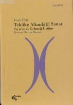 Tehlike Altındaki Sanat