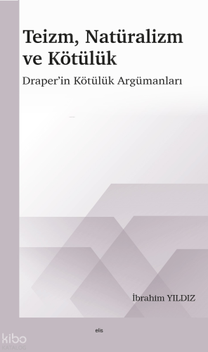 Teizm, Natüralizm ve Kötülük