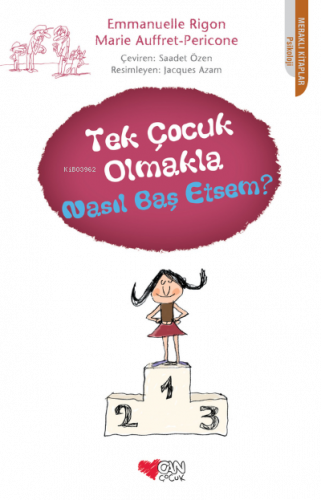 Tek Çocuk Olmakla Nasıl Başetsem?