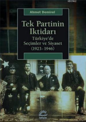 Tek Partinin İktidarı