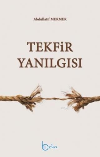 Tekfir Yanılgısı