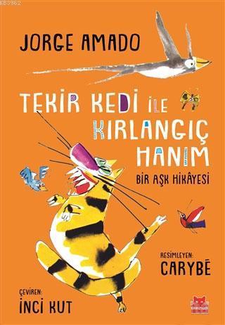 Tekir Kedi ile Kırlangıç Hanım