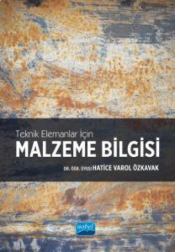 Teknik Elemanlar için Malzeme Bilgisi