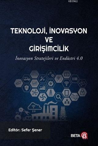 Teknoloji İnovasyon ve Girişimcilik