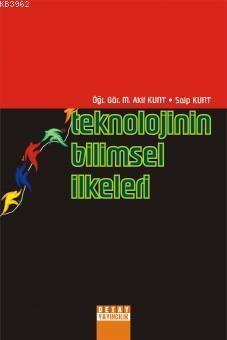 Teknolojinin Bilimsel İlkeleri