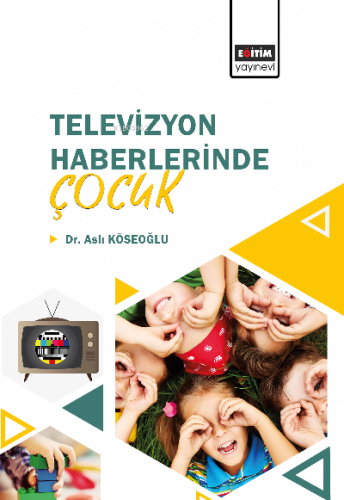 Televizyon Haberlerinde Çocuk