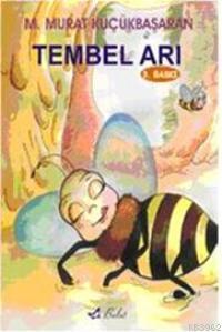 Tembel Arı