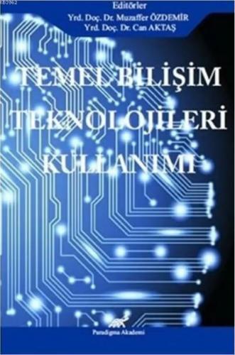 Temel Bilişim Teknolojileri Kullanımı