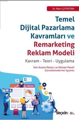 Temel Dijital Pazarlama Kavramları ve Remarketing Reklam Modeli