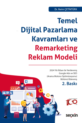 Temel Dijital Pazarlama Kavramları ve Remarketing Reklam Modeli