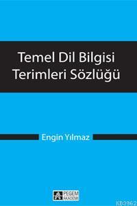 Temel Dil Bilgisi Terimleri Sözlüğü