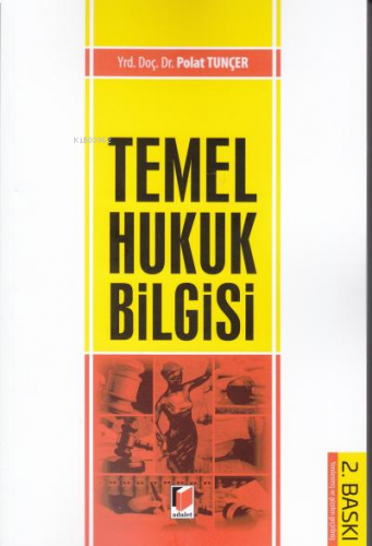 Temel Hukuk Bilgisi