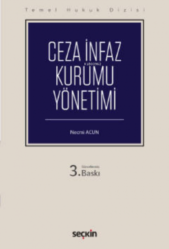 Temel Hukuk Dizisi;Ceza İnfaz Kurumu İdaresi (THD)