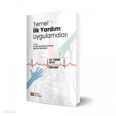 Temel İlk Yardım Uygulamaları