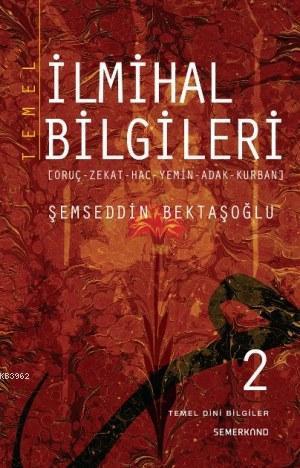 Temel İlmihal Bilgileri 2.Cilt