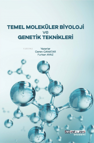 Temel Molekür Biyoloji Ve Genetik Teknikleri