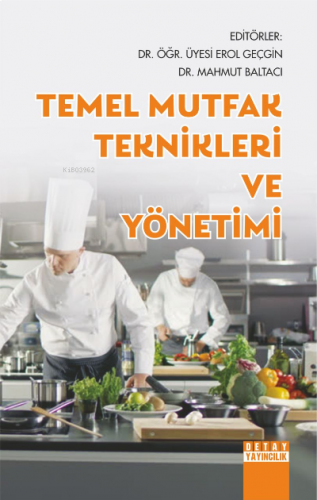 Temel Mutfak Teknikleri ve Yönetimi