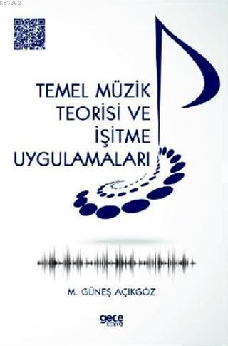 Temel Müzik Teorisi ve İşitme Uygulamaları