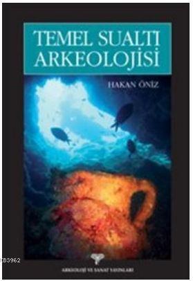 Temel Sualtı Arkeolojisi