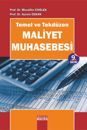 Temel Ve Tekdüzen Maliyet Muhasebesi