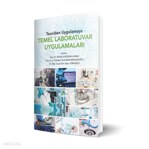 Teoriden Uygulamaya Temel Laboratuvar Uygulamaları