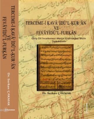 Terceme - i Kavaoidü - l - Kur'an ve Fevayidü'l - Furkan