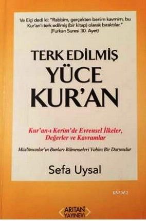 Terk Edilmiş Yüce Kur'an