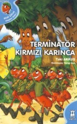 Terminatör Kırmızı Karınca