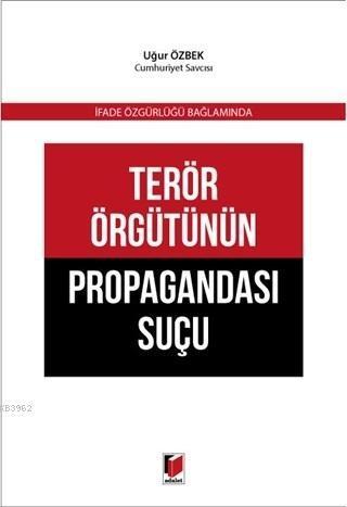 Terör Örgütünün Propagandası Suçu