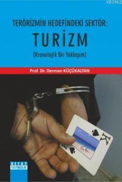 Terörizmin Hedefindeki Sektör: Turizm