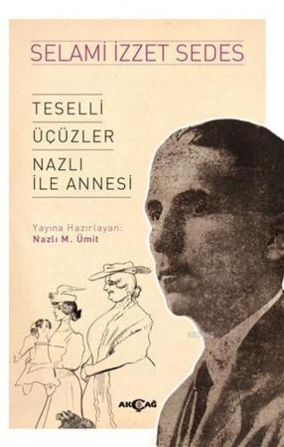 Teselli Üçüzler Nazlı İle Annesi