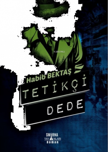 Tetikçi Dede