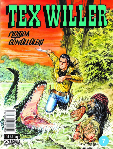 Tex Willer sayı 7;Florida Gönüllüleri