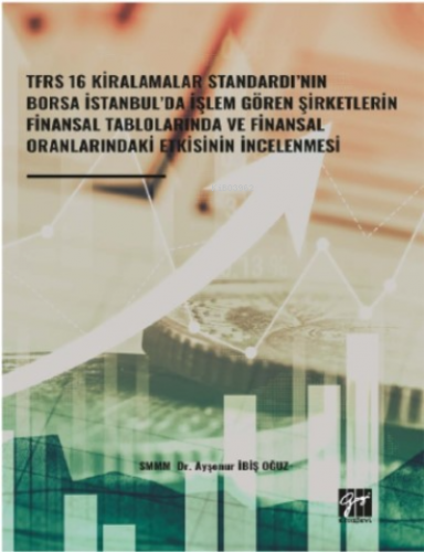 Tfrs 16 Kiralamalar Standardı’nın Borsa İstanbul’da İşlem Gören Şirket